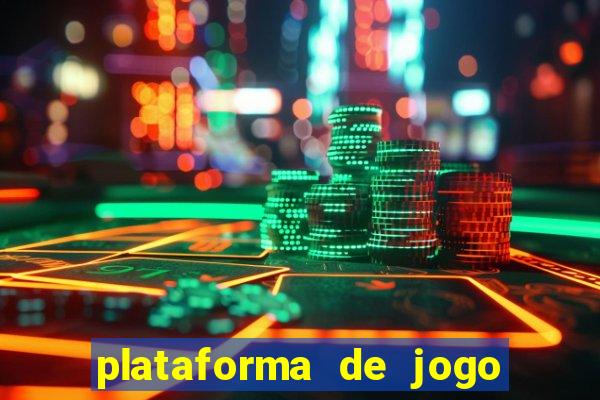 plataforma de jogo que da dinheiro no cadastro